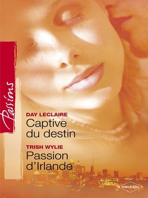 cover image of Captive du destin--Passion d'Irlande (Harlequin Passions)